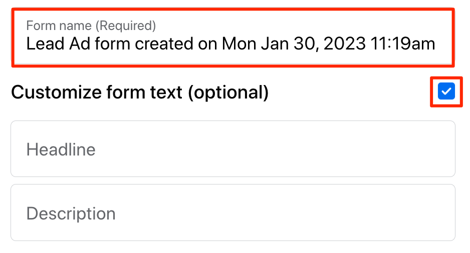 Checkbox to customize form text of lead ad form