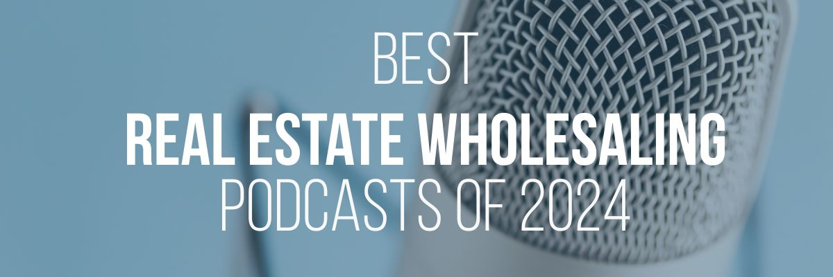 Best wholesaling podcasts