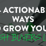 35 Actionable Ways to Grow Your Cash Buyers List